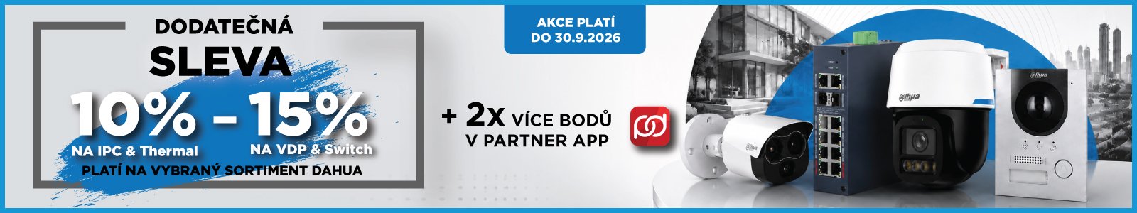 Dodatečná sleva 10 až 15 % na vybraný sortiment Dahua